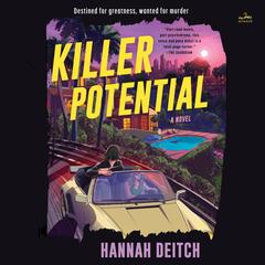 Killer Potential by Hannah Deitch audiobook