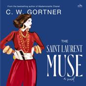 The Saint Laurent Muse by  C. W. Gortner audiobook