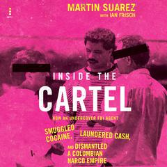 Inside the Cartel by Ian Frisch audiobook
