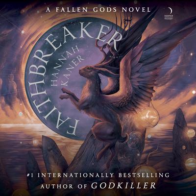Faithbreaker by Hannah Kaner audiobook