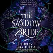The Shadow Bride by  Shelby Mahurin audiobook