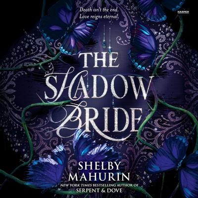 The Shadow Bride by Shelby Mahurin audiobook