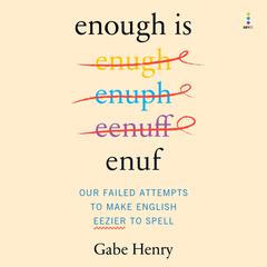 Enough Is Enuf by Gabe Henry audiobook