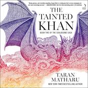 The Tainted Khan by  Taran Matharu audiobook