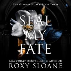 Seal My Fate by Roxy Sloane audiobook