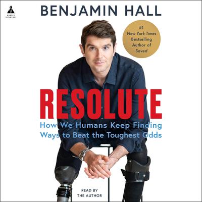 Resolute by Benjamin Hall audiobook