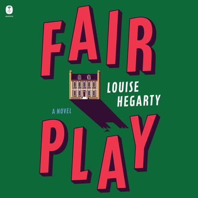 Fair Play by Louise Hegarty audiobook