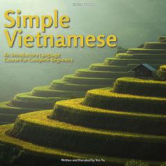 Simple Vietnamese by Yen Vu audiobook