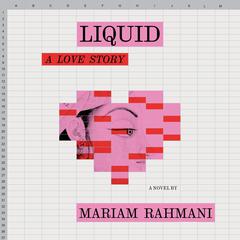 Liquid by Mariam Rahmani audiobook