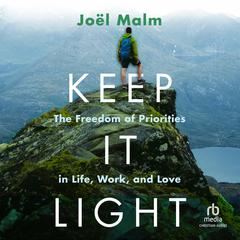 Keep It Light by Joel Malm audiobook