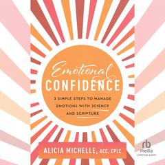 Emotional Confidence by Alicia Michelle audiobook