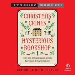 Christmas Crimes at The Mysterious Bookshop by Otto Penzler audiobook