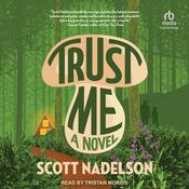 Trust Me by  Scott Nadelson audiobook