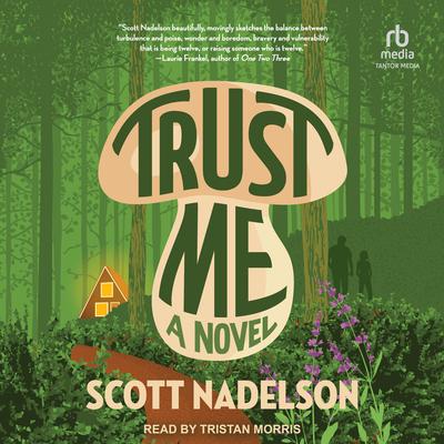 Trust Me by Scott Nadelson audiobook