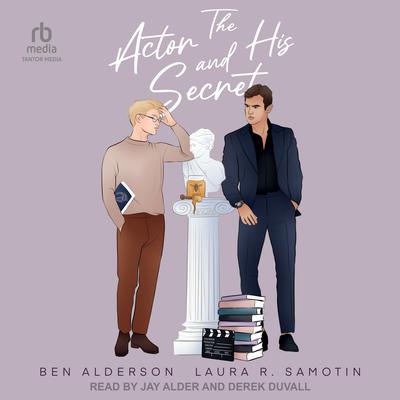 The Actor and His Secret by Ben Alderson audiobook