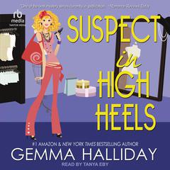 Suspect in High Heels by Gemma Halliday audiobook