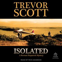 Isolated by Trevor Scott audiobook