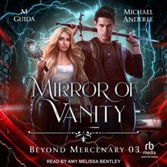 Mirror of Vanity by Michael Anderle audiobook