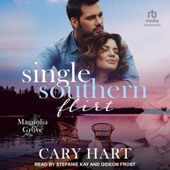 Single Southern Flirt by Cary Hart audiobook