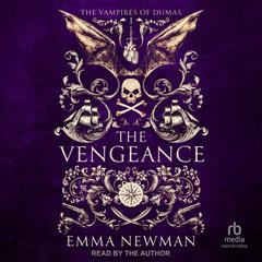 The Vengeance by Emma Newman audiobook