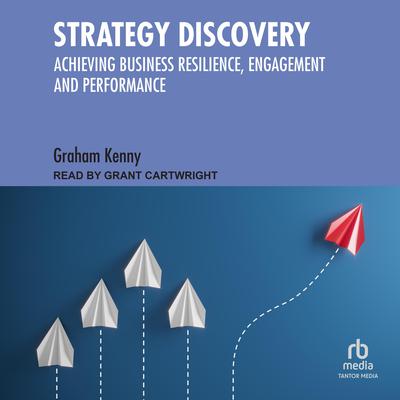 Strategy Discovery by Graham Kenny audiobook