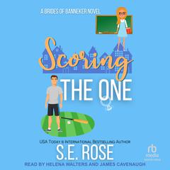 Scoring the One by S.E. Rose audiobook