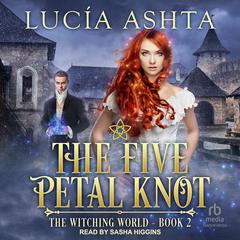 The Five Petal Knot by Lucia Ashta audiobook