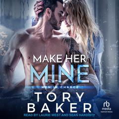 Make Her Mine by Tory Baker audiobook