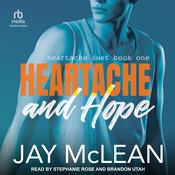 Heartache and Hope by  Jay McLean audiobook