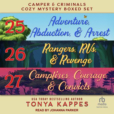 Camper and Criminals Cozy Mystery Boxed Set by Tonya Kappes audiobook