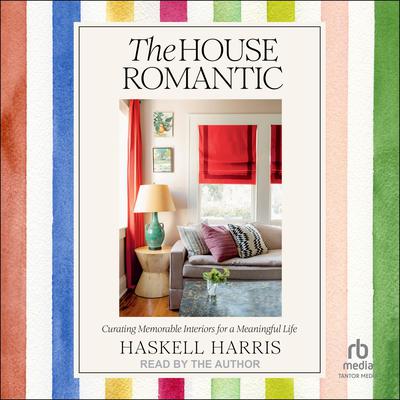 The House Romantic by Haskell Harris audiobook