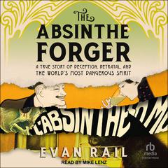 The Absinthe Forger by Evan Rail audiobook