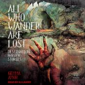 All Who Wander Are Lost by  Gemma Amor audiobook