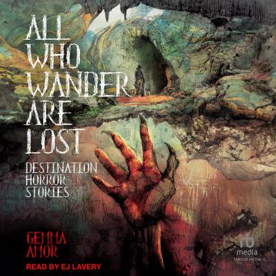 All Who Wander Are Lost by Gemma Amor audiobook