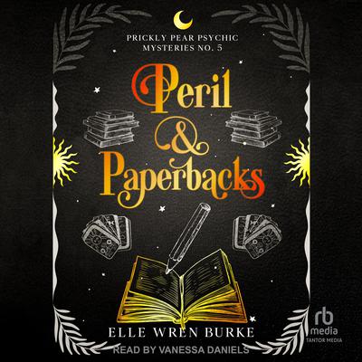 Peril & Paperbacks by Elle Wren Burke audiobook