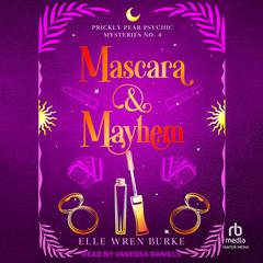 Mascara & Mayhem by Elle Wren Burke audiobook