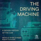 The Driving Machine by  Witold Rybczynski audiobook