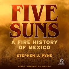 Five Suns by Stephen J. Pyne audiobook