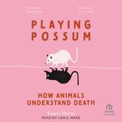 Playing Possum by  Susana Monsó audiobook