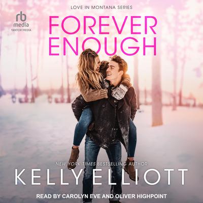 Forever Enough by Kelly Elliott audiobook