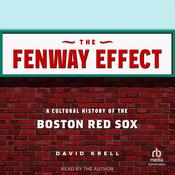 The Fenway Effect by  David Krell audiobook