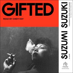 Gifted by Suzumi Suzuki audiobook