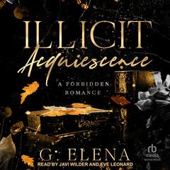 Illicit Acquiescence by G. Elena audiobook