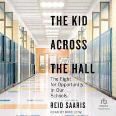 The Kid Across the Hall by Reid Saaris audiobook