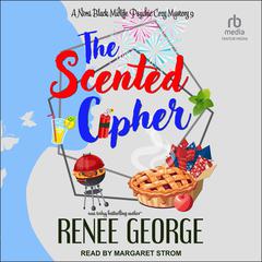 The Scented Cipher by Renee George audiobook