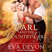 The Earl and the Country Girl by  Eva Devon audiobook