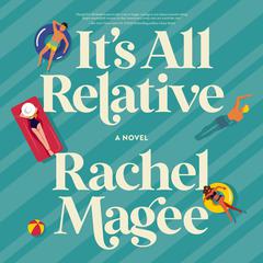 It's All Relative by Rachel Magee audiobook