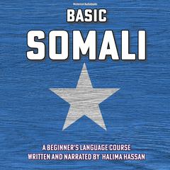 Basic Somali by Halima Hassan audiobook