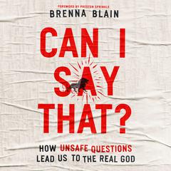Can I Say That? by Brenna Blain audiobook