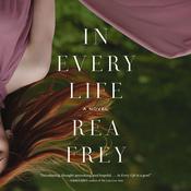 In Every Life by  Rea Frey audiobook